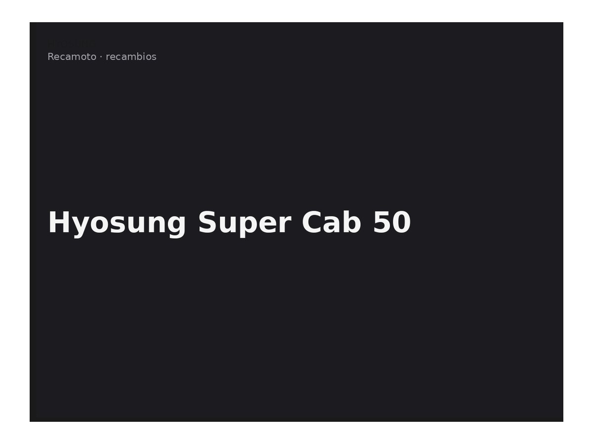Hyosung Super Cab 50